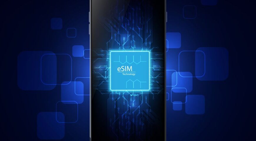 eSIM Will Change the Mobile Market