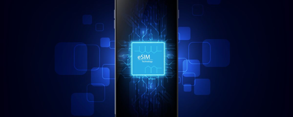 eSIM Will Change the Mobile Market
