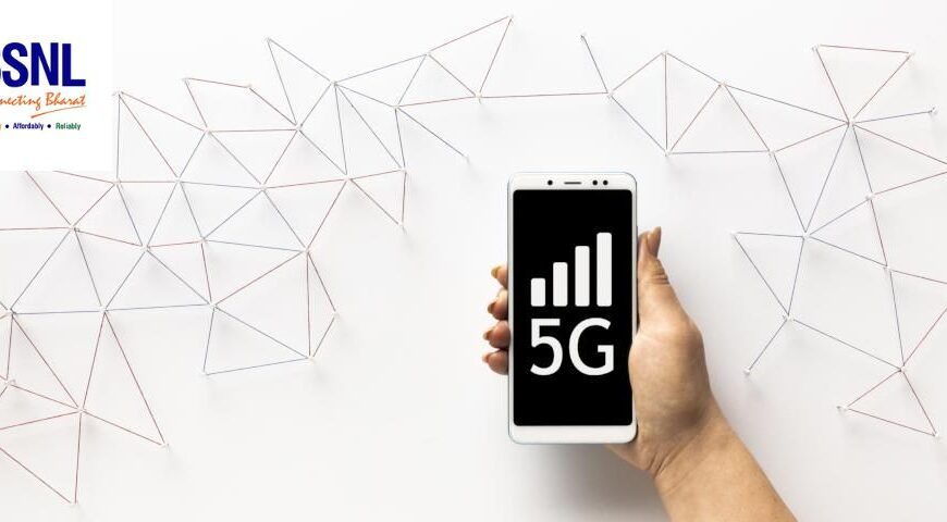 BSNL 5G Rollout News- Government to Fast Track 5G Rollout