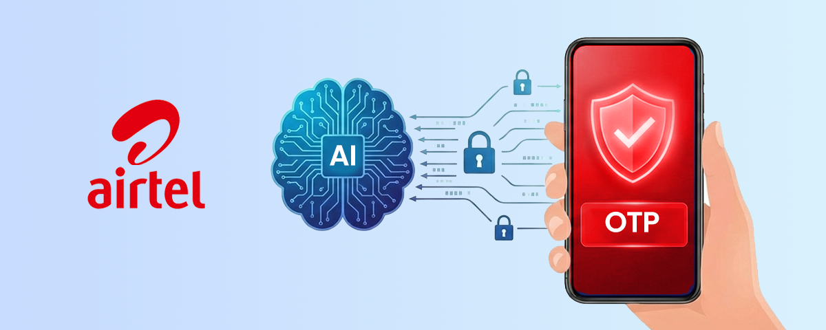 Bharti Airtel introduces an AI-powered solution to safeguard users against OTP frauds